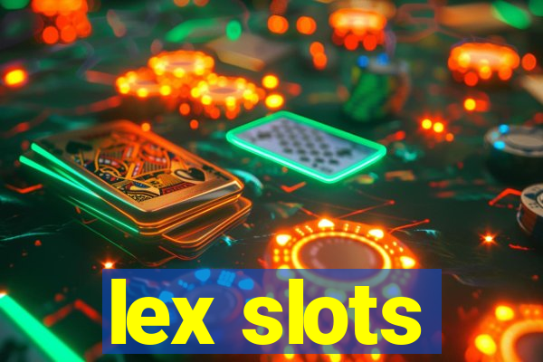 lex slots